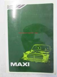 British Leyland Austin Morris Maxi & Maxi 2 (AKD 7255) Workshop Manual - Korjausohjekirja, Katso tarkemmat mallit ja sisällysluettelo kuvista