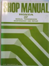 Honda Shop Manual D2 Manual Transmission Maintenance and Repair 1987 - Vaihdelaatikon Korjauskäsikirja, katso kuvista tarkemmin muut tiedot ja sisällysluettelo